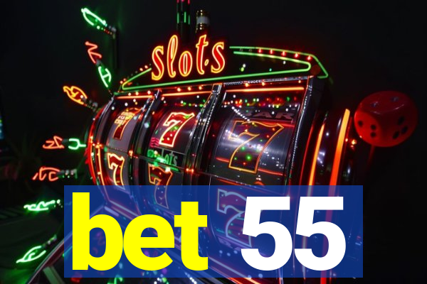 bet 55